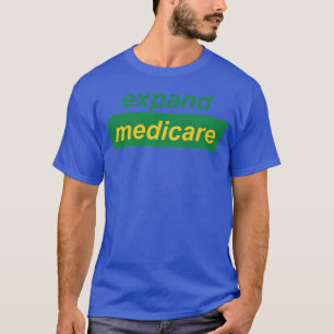 Expand Medicare T-Shirt