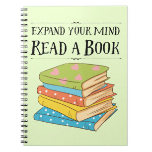 Expand your mind ... read a book notebook