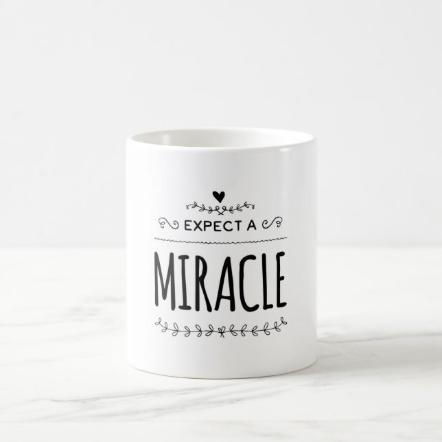 Expect a Miracle Coffee Mug (Center)