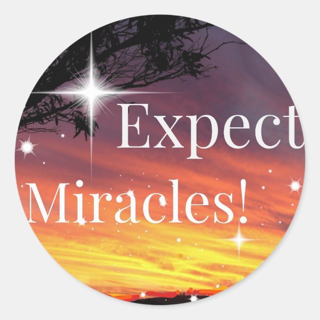 Expect Miracles Sparkle Sunset Inspirational Quote Classic Round Sticker (Front)