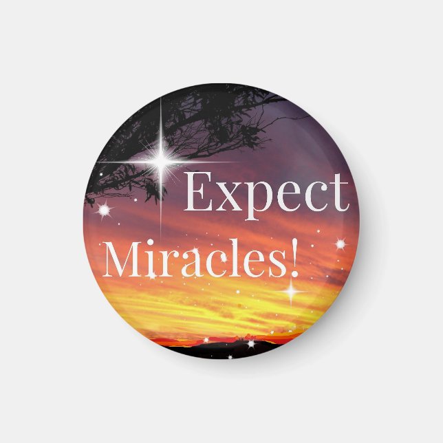 Expect Miracles Sparkle Sunset Inspirational Quote Magnet (Front)