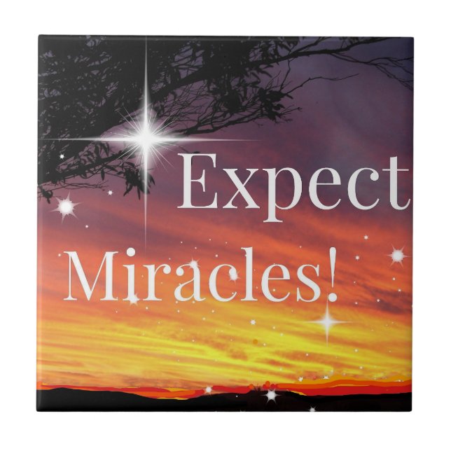 Expect Miracles Sparkle Sunset Inspirational Quote Tile (Front)