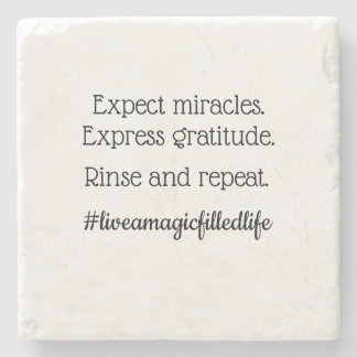 "Expect Miracles" stone coaster (B)