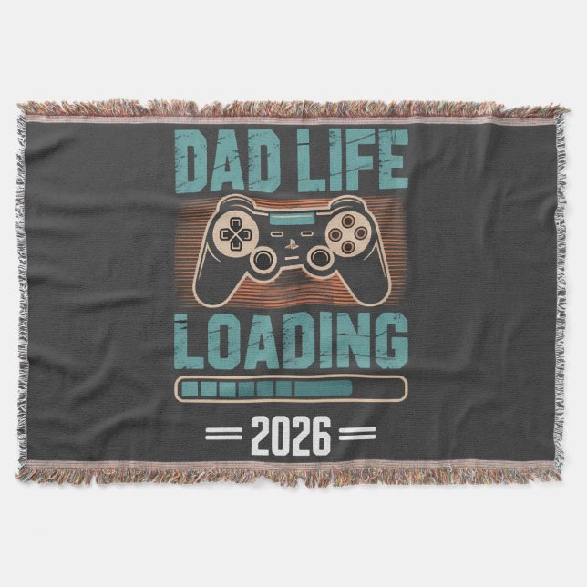 Expectant Father Dad Life Loading 2026 Throw Blanket (Front)
