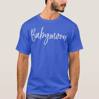 EXPECTANT MOM BABYMOON  T-Shirt