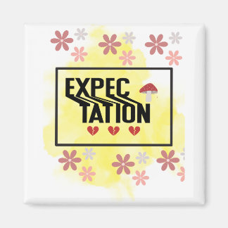 Expectation magnet