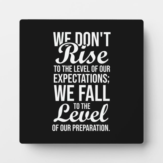 Expectation vs Preparation - Gym, Hustle, Success Plaque (Front)