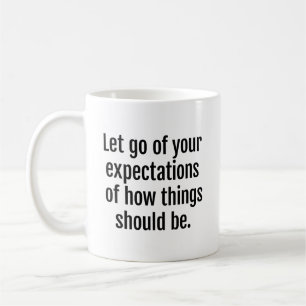 Expectations Mug
