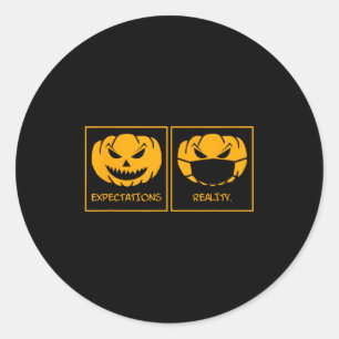 Expectations reality jack o lantern pumpkin face classic round sticker