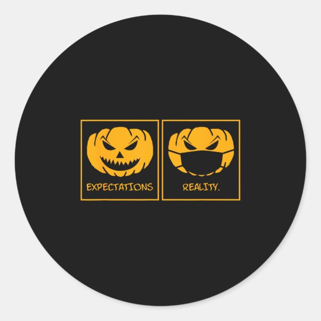 Expectations reality jack o lantern pumpkin face classic round sticker (Front)
