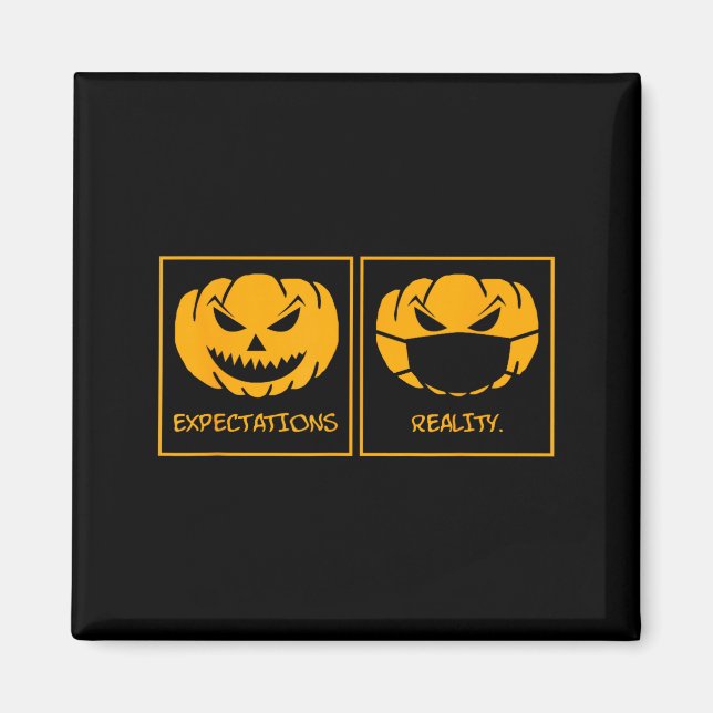 Expectations reality jack o lantern pumpkin face magnet (Front)