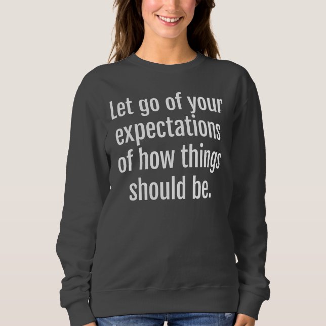 Expectations Women's Basic Sweatshirt (Front)