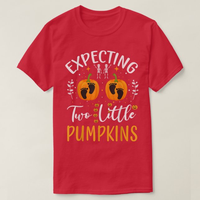Expecting Two Little Pumpkins Halloween Pregnancy  T-Shirt (Design Front)