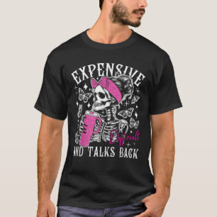 Expensive Difficult Talks Back Mama Skeleton Funny T-Shirt