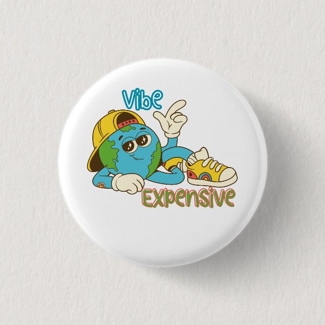 Expensive Vibe – Cool Retro Earth Character Design 3 Cm Round Badge (Front)
