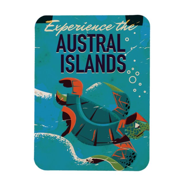 Experience the Austral Islands vintage travel Magnet (Vertical)