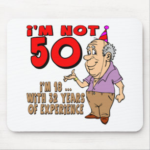Experienced 18 Year Old 50th Birthday Gifts Mouse Mat