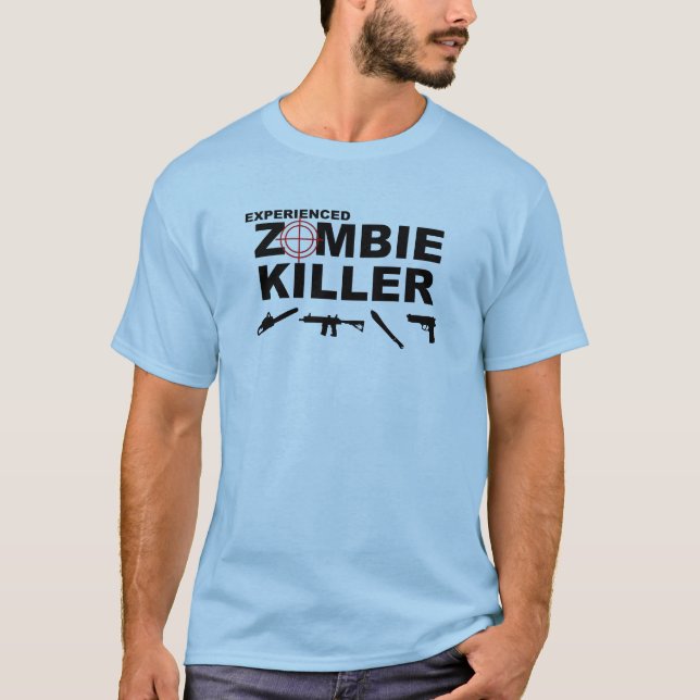 Experienced Zombie Killer t-shirt (Front)