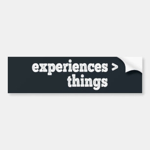 Experiences > Things Bumper Sticker