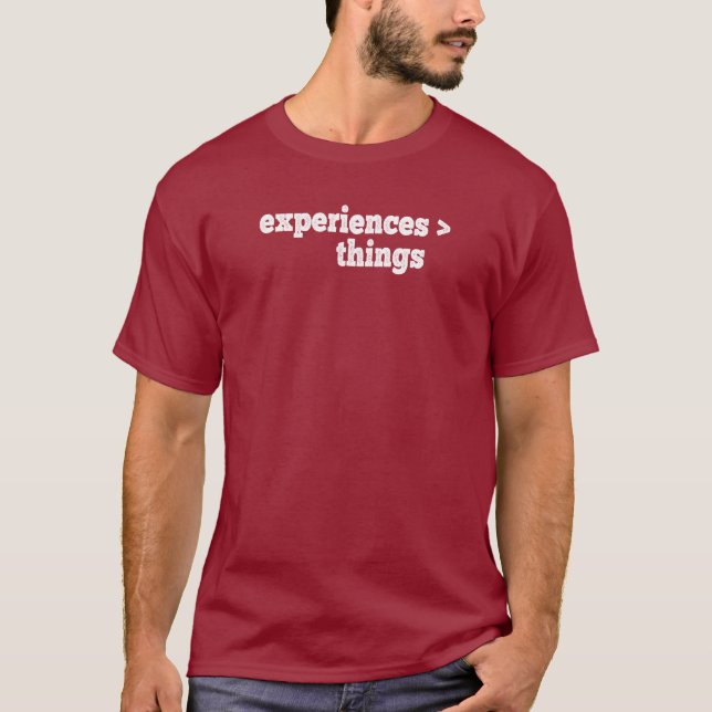 Experiences > Things T-Shirt (Front)