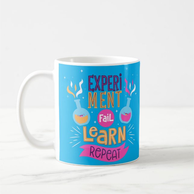  Experiment Fail Learn Repeat Quote Coffee Mug (Left)