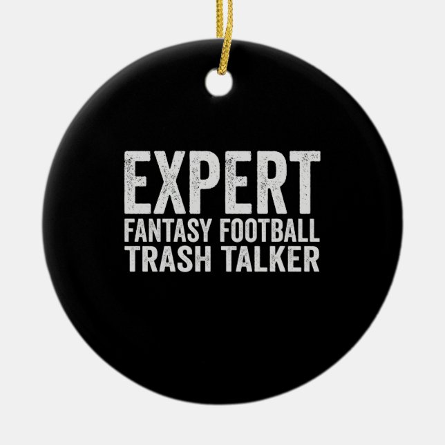 Expert Fantasy Football Trash Talker Funny Gift Ceramic Tree Decoration (Front)
