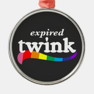 EXPIRED TWINK Funny Aging Gay Humour LGBTQ Pride Metal Tree Decoration