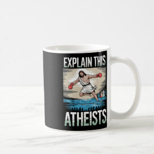 Explain This Atheists Jesus Boxing Gloves Funny Me Coffee Mug