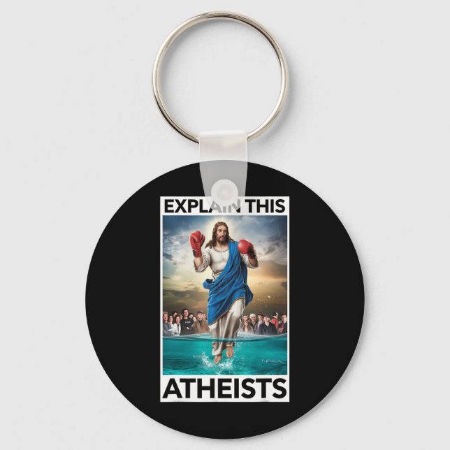 Explain This Atheists Jesus Boxing Gloves Funny Me Key Ring (Front)