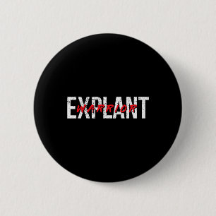 Explant Breast Implant Illness Awareness Cancer 6 Cm Round Badge