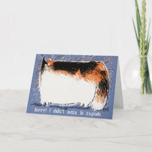 Exploding shedding calico cat apologises card