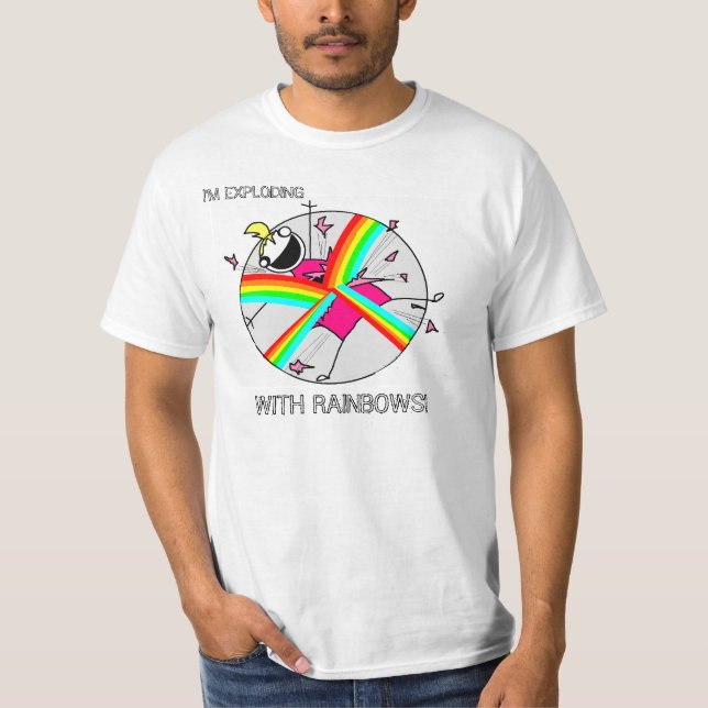 Exploding with Rainbows T-Shirt (Front)