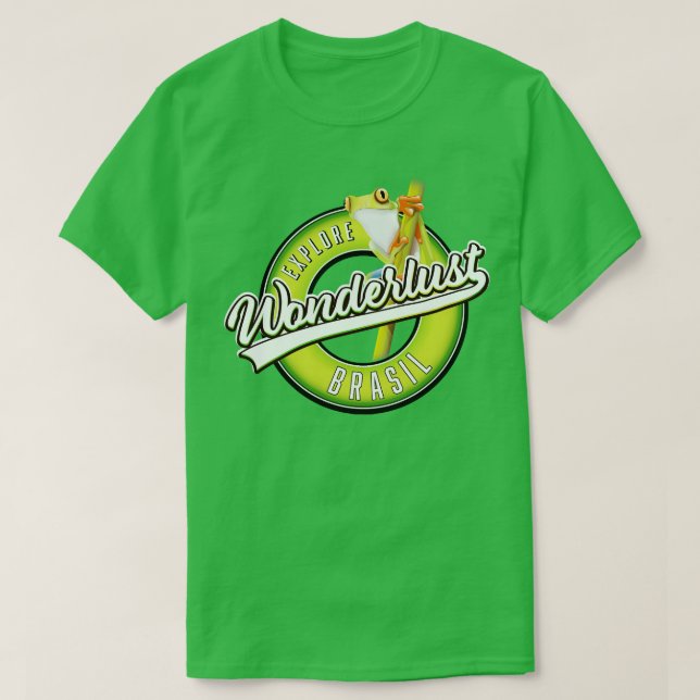Explore Brazil Wonderlust T-Shirt (Design Front)