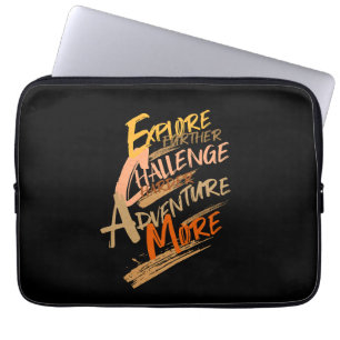 Explore Challenge Adventure Quote Motivational In Laptop Sleeve