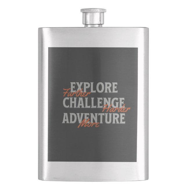 Explore Challenge Adventure Quote Motivational Ins Hip Flask (Front)
