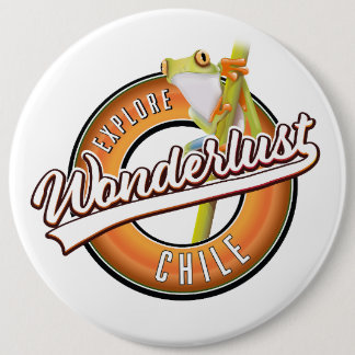 explore Chile wonderlust 6 Cm Round Badge