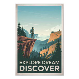 Explore dream discover photo print