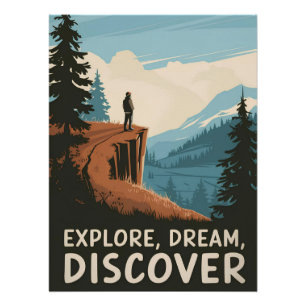 Explore dream discover poster