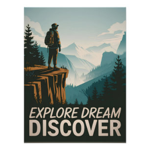 Explore dream discover poster