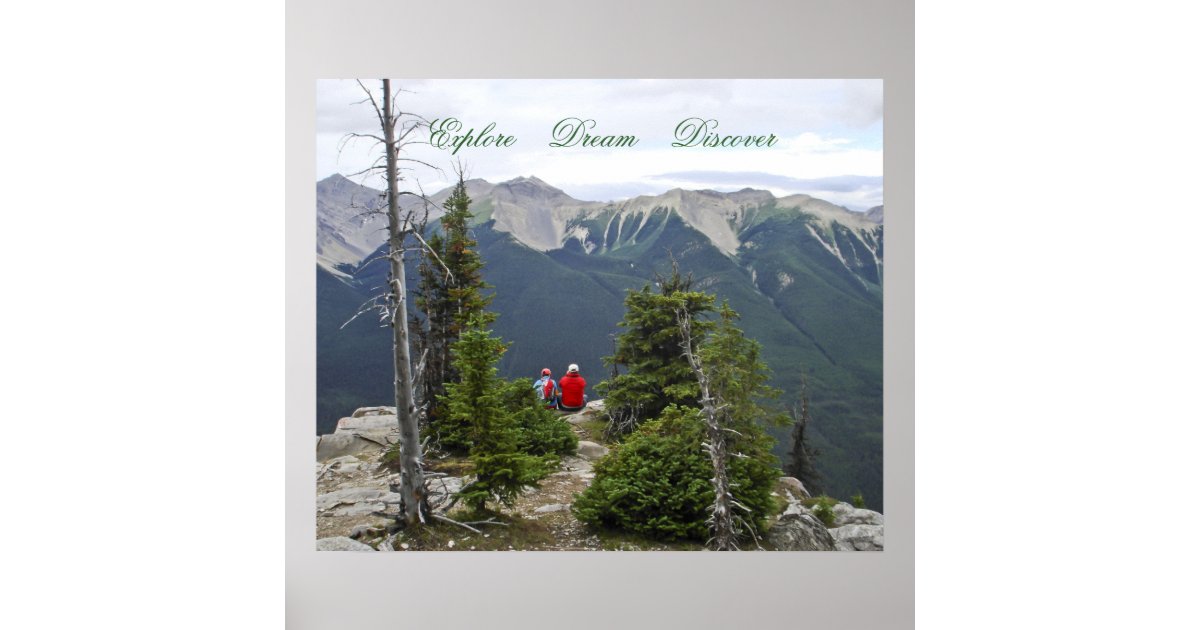 Explore Dream Discover Scenic Mountain-View Poster | Zazzle