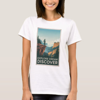 Explore dream discover T-Shirt