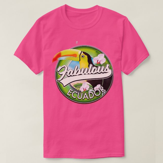 Explore fabulous Ecuador T-Shirt (Design Front)