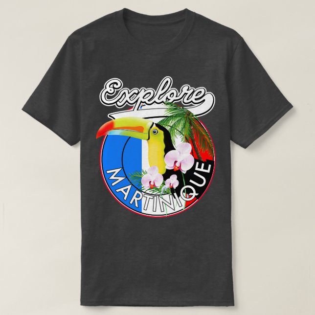 Explore Martinique travel T-Shirt (Design Front)