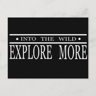 Explore more into the wild hiking  postcard