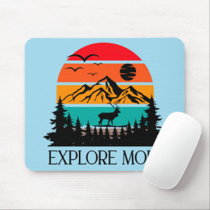 Explore More Mountain Nature Adventure Outdoor Mouse Mat