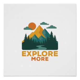 Explore More – Retro Mountain & Forest Adventure Poster