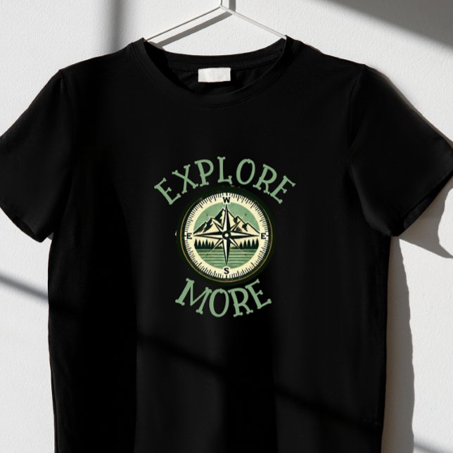 EXPLORE MORE T-Shirt (Creator Uploaded)