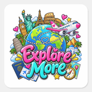 Explore More Travel Adventure Square Sticker