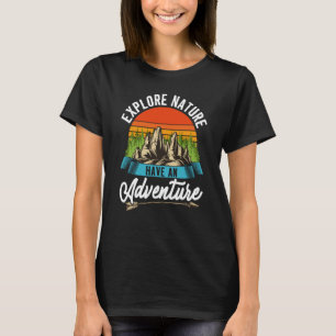 Explore Nature Have an Adventure Vintage Retro Hik T-Shirt