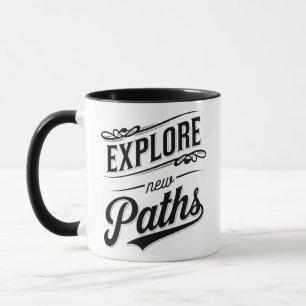 Explore New Paths Adventure Typography Mug